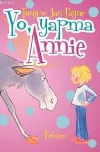 Yo, Yapma Annie