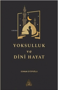 Yoksulluk ve Dini Hayat