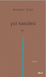 Yol Kasidesi