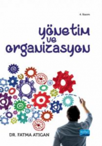 Yönetim ve Organizasyon
