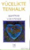 Yücelikte Tenhalık
