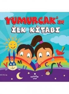 Yumurcak'ın İlk Kitabı