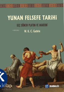 Yunan Felsefe Tarihi 5.Cilt