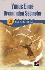 Yunus Emre Divanından Seçmeler