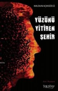 Yüzünü Yitiren Şehir