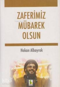 Zaferimiz Mübarek Olsun