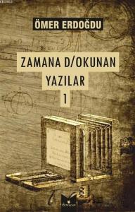 Zamana D/Okunan Yazılar 1