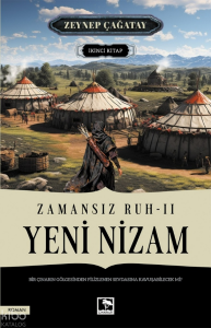 Zamansız Ruh - 2: Yeni Nizam