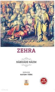 Zehra ;(Sadeleştirilmiş, İnceleme, Tam Metin)