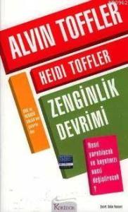 Zenginlik Devrimi; Nasıl Yaratılacak ve Hayatınızı Nasıl Değiştirecek