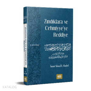 Zındıklara ve Cehmiyye'ye Reddiye