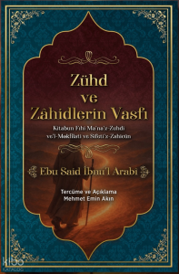 Zühd ve Zahidlerin Vasfı