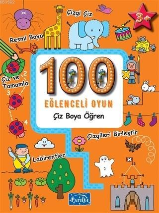 100 Eğlenceli Oyun - Çiz Boya Öğren Kolektif