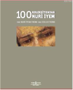 100 Koleksiyondan Nuri İyem