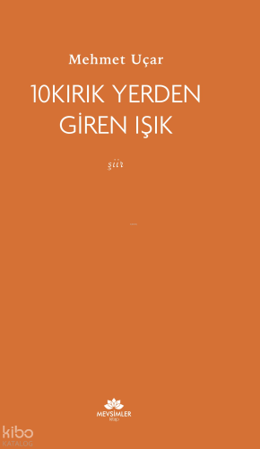 10Kırık Yerden Giren Işık Mehmet Uçar