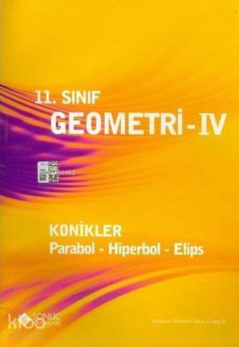 11. Sınıf Geometri 4 - Konikler, Parabol, Hiper, Elips