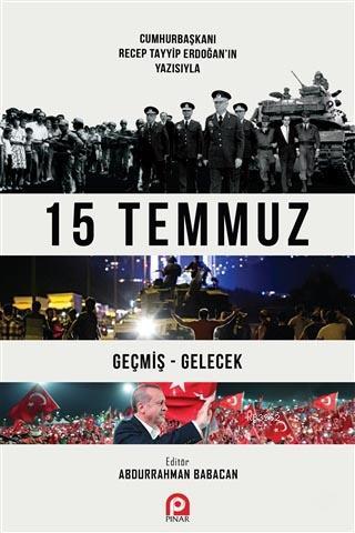 15 Temmuz Recep Tayyip Erdoğan