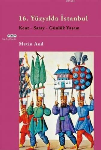 16. Yüzyılda İstanbul Metin And