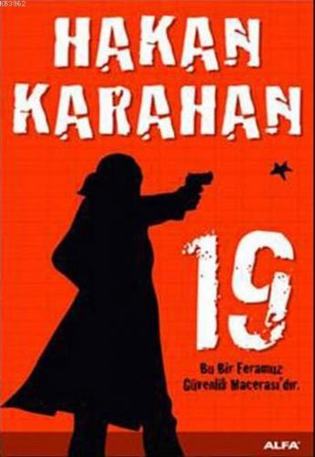 19; Bu Bir Feramuz Güvenlik Macerası'dır