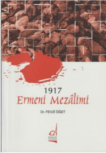 1917 Ermeni Mezalimi