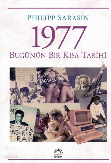 1977 Bugünün Bir Kısa Tarihi