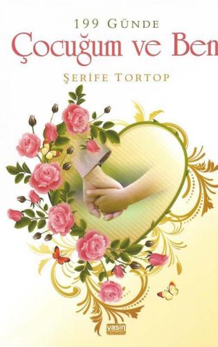 199 Günde Çocuğum Ve Ben