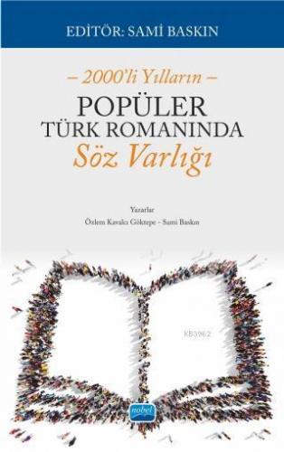 2000'li Yılların Popüler Türk Romanında Söz Varlığı