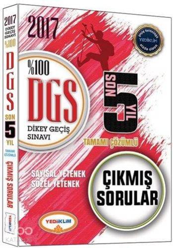 2017 %100 DGS Çıkmış Sorular Son 5 Yıl; Tamamı Çözümlü
