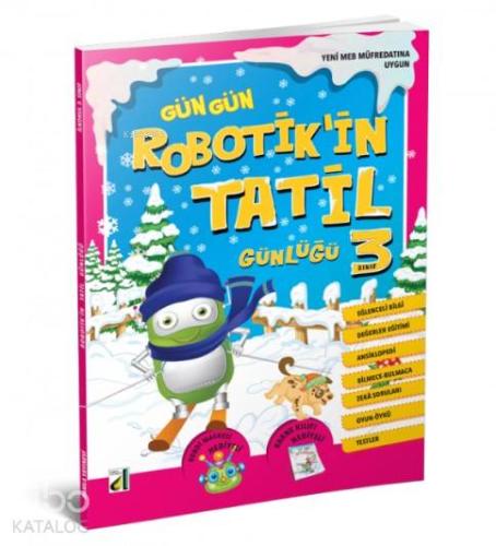 -2018- Robotik'in Tatil Günlüğü - 3. Sınıf; Robotik'in Tatil Günlüğü 3
