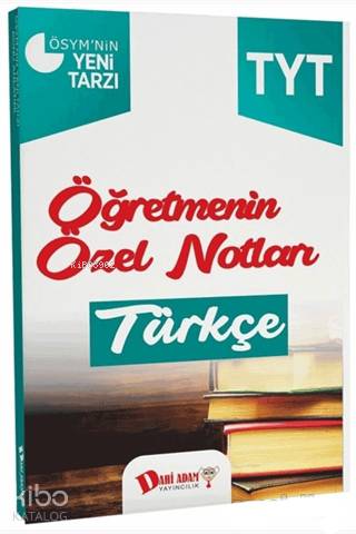 2018 YKS 1. Oturum TYT Türkçe Öğretmenin Özel Notları