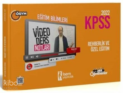 2022 İSEM EĞİTİM REHBERLİK VİDEO DERS NOTU