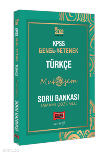 2022 KPSS Genel Yetenek Muhteşem Türkçe Tamamı Çözümlü Soru Bankası
