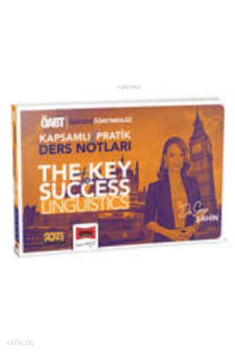 2023 ÖABT İngilizce Öğretmenliği The Key To Success Linguistics Kapsamlı ve Pratik Ders Notları