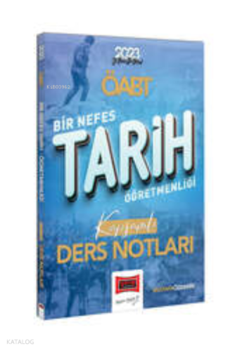 2023 ÖABT Tarih Öğretmenliği Bir Nefes Kapsamlı Ders Notları Mustafa Ö