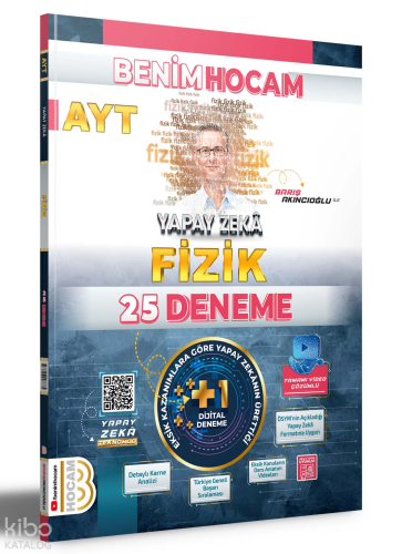 2024 AYT Yapay Zekâ Fizik 25 Deneme Benim Hocam Yayınları Barış Akıncı