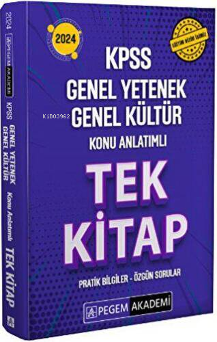 2024 KPSS Genel Yetenek Genel Kültür Konu Anlatımlı Tek Kitap Kolektif