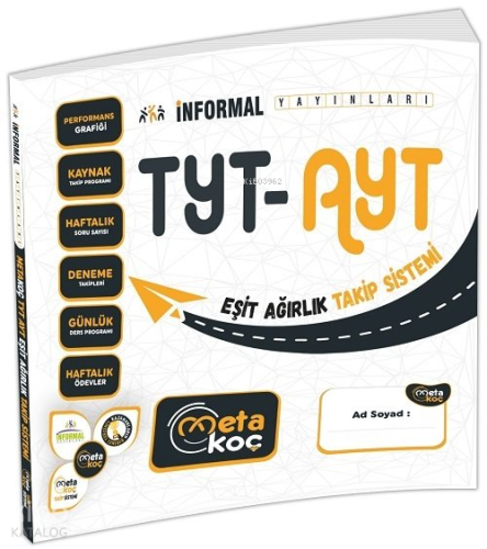 2024 TYT-AYT İnformal Yayınları Meta Koç Eşit Ağırlık Öğrenci Takip Sistemi (Spiral Sırtlı)
