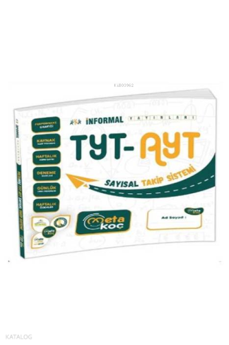 2024 TYT-AYT İnformal Yayınları Meta Koç SAYISAL Öğrenci Takip Sistemi (Spiral Sırtlı)