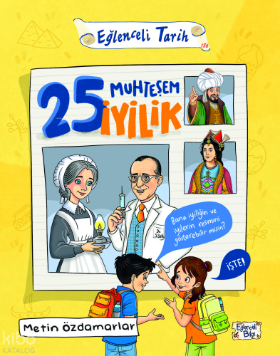 25 Muhteşem İyilik Metin Özdamarlar