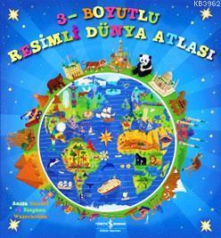 3 Boyutlu Resimli Dünya Atlası (Ciltli)
