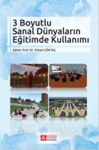 3 Boyutlu Sanal Dünyaların Eğitimde Kullanımı