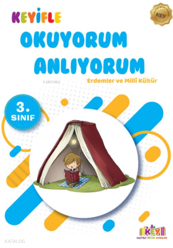 3. Sınıf Keyifle Okuyorum Anlıyorum - Erdemler ve Milli Kültür