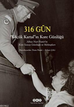 316 Gün "Küçük Kartal'ın Kore Günlüğü