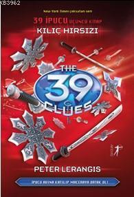 39 İpucu Üçüncü Kitap Kılıç Hırsızı Peter Lerangis