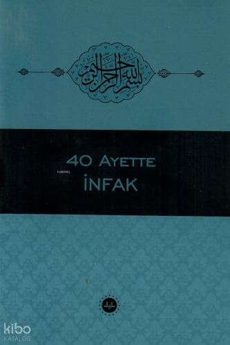 40 Ayette İnfak