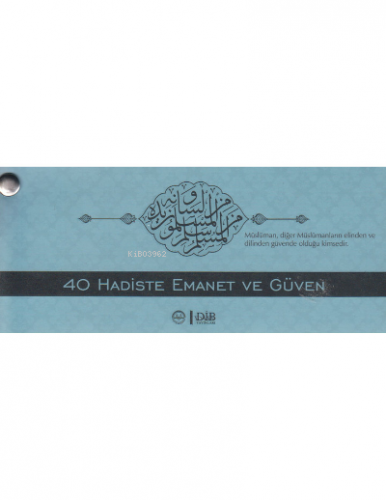40 Hadiste Emanet ve Güven Kartelası