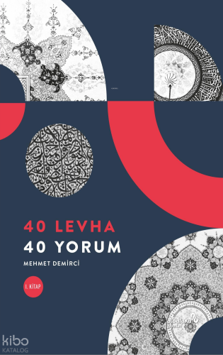 40 Levha 40 Yorum Mehmet Demirci