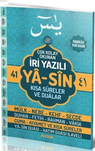 41 Yasin (Ayfa-142, Rahle Boy, İri Yazılı, Şamua); Kısa Sureler ve Dualar