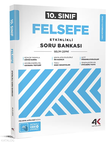 4K Yayınları 10. Sınıf Felsefe Etkinlikli Soru Bankası