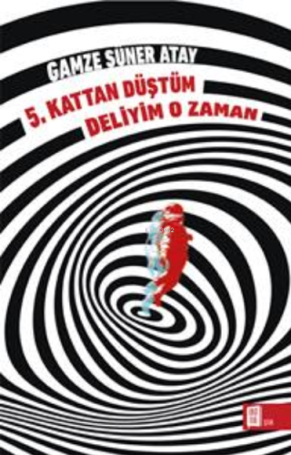 5. Kattan Düştüm ;Deliyim O Zaman